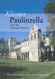 Kloster Paulinzella und die Hirsauer Reform