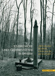 KZ-Friedhöfe und Gedenkstätten in Bayern