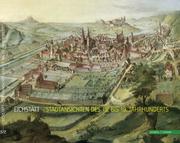 Eichstätt - Stadtansichten des 15. bis 19. Jahrhunderts