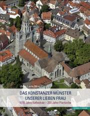 Das Konstanzer Münster 'Unserer Lieben Frau'
