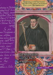 Die Reformation und das Buch in Regensburg - Cover