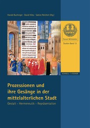 Prozessionen und ihre Gesänge in der mittelalterlichen Stadt