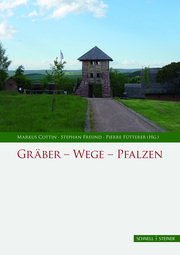 Gräber, Wege, Pfalzen - Cover