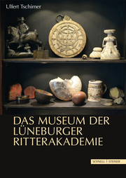 Das Museum der Lüneburger Ritterakademie