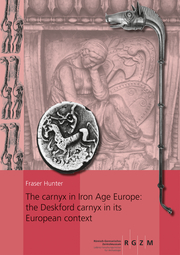 The carnyx in Iron Age Europe: the Deskford carnyx in its European context