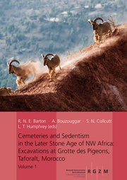 Cemeteries and Sedentism in the Later Stone Age of NW Africa: Excavations at Grotte des Pigeons, Taforalt, Morocco