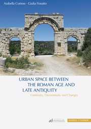 Urban Space between the Roman Age and Late Antiquity