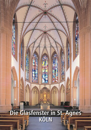 Die Glasfenster in St. Agnes Köln - Cover