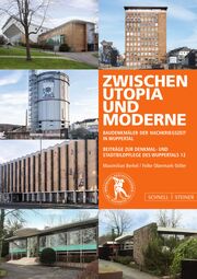 Zwischen Utopia und Moderne: Baudenkmäler der Nachkriegszeit im Wuppertal - Cover