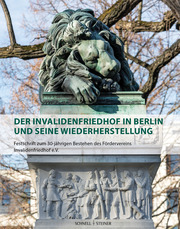 Der Invalidenfriedhof in Berlin und seine Wiederherstellung - Cover