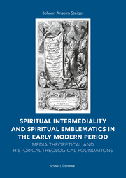 Spiritual Intermediality and Spiritual Emblematics in the Early Modern Period
