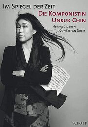 Im Spiegel der Zeit - Die Komponistin Unsuk Chin - Cover