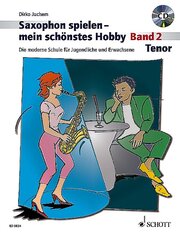 Saxophon spielen, mein schönstes Hobby: Tenor 2