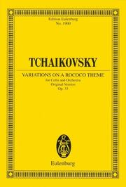 Variationen über ein Rokoko-Thema für Violoncello und Orchester