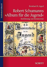 Robert Schumanns 'Album für die Jugend'