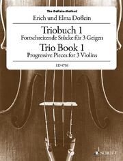 Fortschreitende Stücke für drei Geigen/Progressive Pieces for three Violins