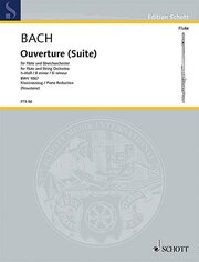 OUVERTUERE (ORCHESTERSUITE) 2 H-MOLL BWV 1067