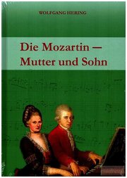 Die Mozartin - Mutter und Sohn