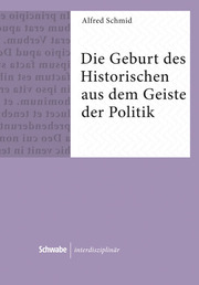 Die Geburt des Historischen aus dem Geiste der Politik - Cover