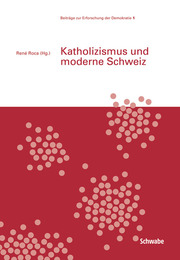 Katholizismus und moderne Schweiz - Cover
