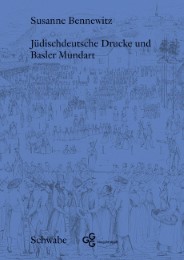 Jüdischdeutsche Drucke und Basler Mundart