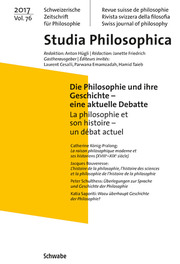 Die Philosophie und ihre Geschichte - eine aktuelle Debatte La philosophie et son histoire - un débat actuel