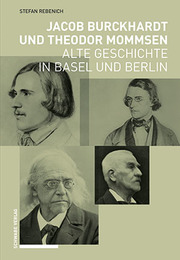 Jacob Burckhardt und Theodor Mommsen