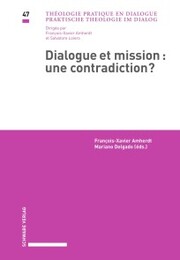 Dialogue et mission : une contradiction?