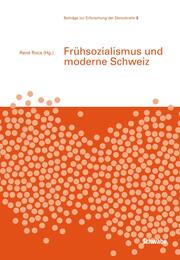 Frühsozialismus und moderne Schweiz - Cover