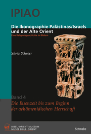 Die Ikonographie Palästinas/Israels und der Alte Orient. Eine Religionsgeschichte in Bildern - Cover