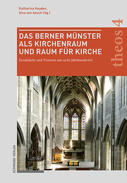 Das Berner Münster als Kirchenraum und Raum für Kirche - Cover