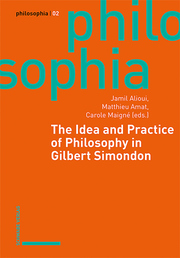 The Idea and Practice of Philosophy in Gilbert Simondon - Cover