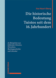 Die historische Bedeutung Tuistos seit dem 16. Jahrhundert - Cover