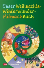 Unser Weihnachts-Winter-Wunder-Mitmach-Buch