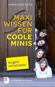 Maxi Wissen für coole Minis - Cover