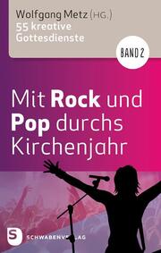 Mit Rock und Pop durchs Kirchenjahr 2