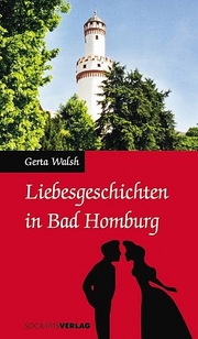 Liebesgeschichten in Bad Homburg