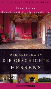 Der Ausflug in die Geschichte Hessens - Cover