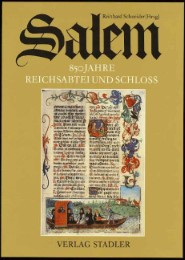 Salem - 850 Jahre Reichsabtei und Schloss