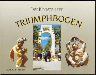 Der Konstanzer Triumphbogen - Cover