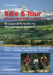 Bike & Tour: Donau, Bodensee, Alpen