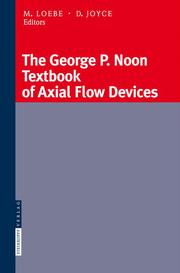 The George P.Noon Textbook of Axial Flow