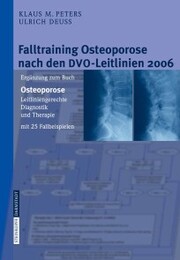 Falltraining Osteoporose nach den DVO-Leitlinien 2006