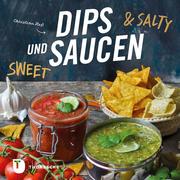 Dips und Saucen - sweet & salty - Cover