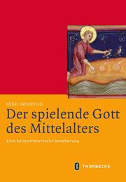 Der spielende Gott des Mittelalters - Cover