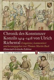 Chronik des Konstanzer Konzils 1414-1418 von Ulrich Richental 1-3