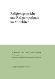 Religionsgespräche und Religionspolemik im Mittelalter - Cover