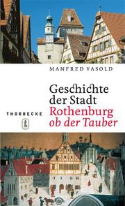 Geschichte der Stadt Rothenburg ob der Tauber - Cover