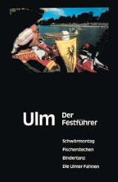 Ulm - Der Festführer