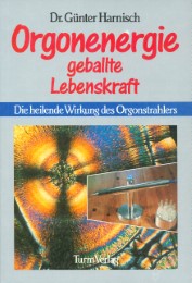 Orgonenergie: Geballte Lebenskraft - Cover